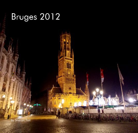 Ver Bruges 2012 por Sharon Tait