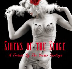 Sirens of the Stage - A Tribute by the Voodoo Darlings book cover