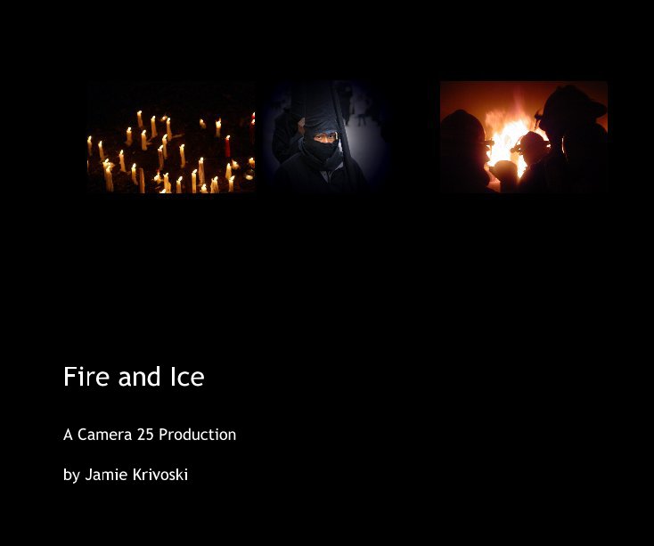 View Fire and Ice by Jamie Krivoski