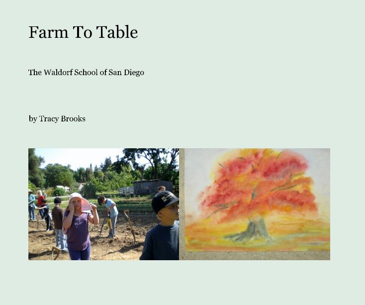 View Farm To Table by Tracy Brooks