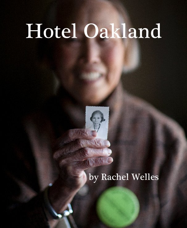 Ver Hotel Oakland por Rachel Welles