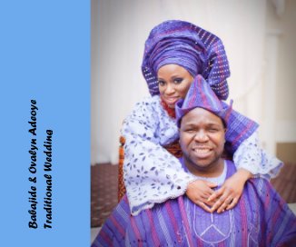 Babajide & Ovalyn Adeoye Traditional Wedding book cover