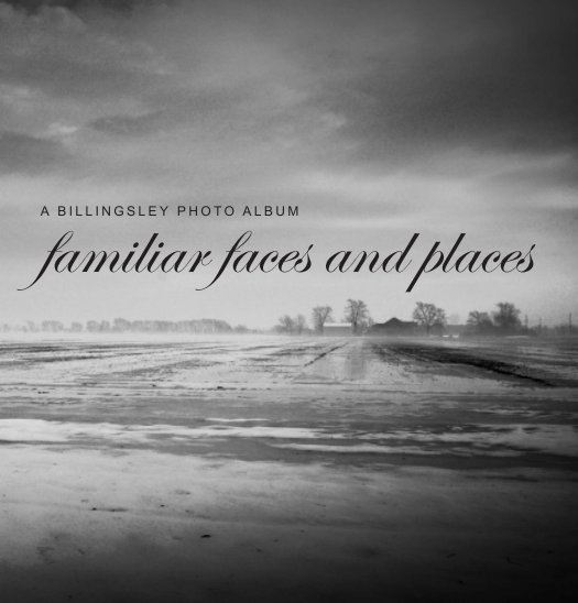 Ver Familiar Faces and Places por Sarah Billingsley