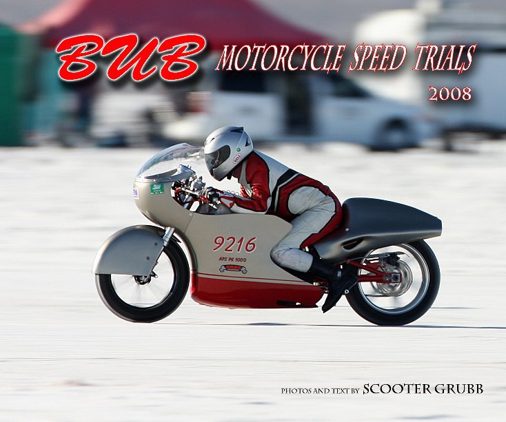 View 2008 BUB Motorcycle Speed Trials - Daly cover by Photos and Text by Scooter Grubb