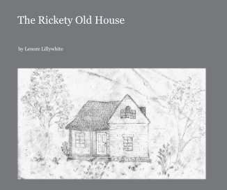 The Rickety Old House book cover