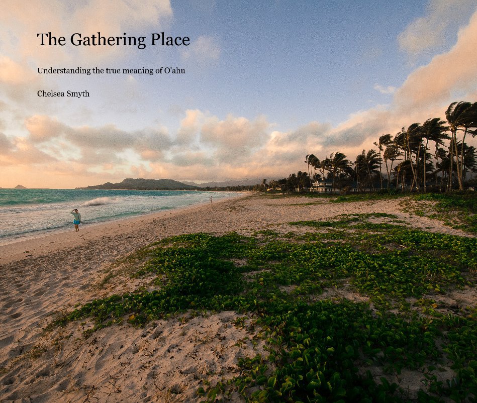 View The Gathering Place by Chelsea Smyth