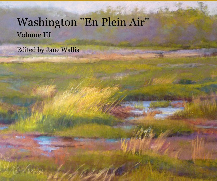 View Washington "En Plein Air" by Edited by Jane Wallis