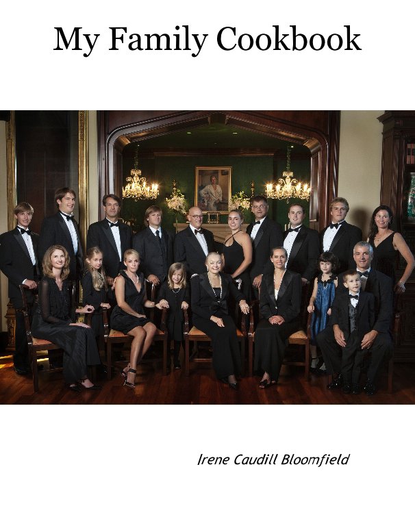 View My Family Cookbook by Irene Caudill Bloomfield