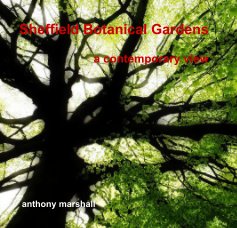 Sheffield Botanical Gardens a contemporary view book cover