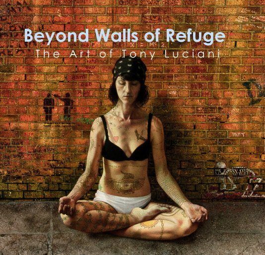 Bekijk Beyond Walls of Refuge (small 7" x 7") op Tony Luciani
