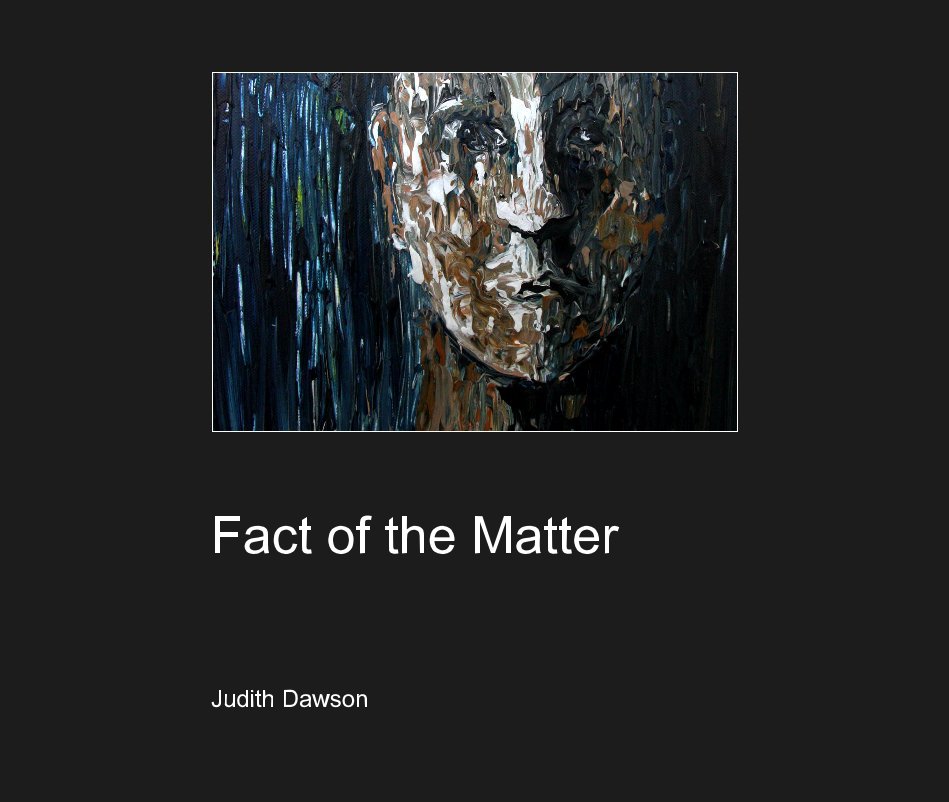 View Fact of the Matter by Judith Dawson