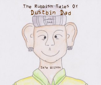 The Rubbish Tales Of Dustbin Dad book cover