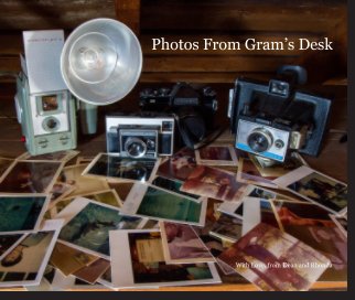 Photos From Gram's Desk book cover