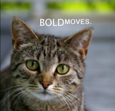 BOLD MOVES. book cover