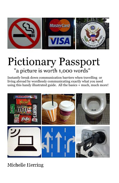 View Pictionary Passport "a picture is worth 1,000 words" by Michelle Herring