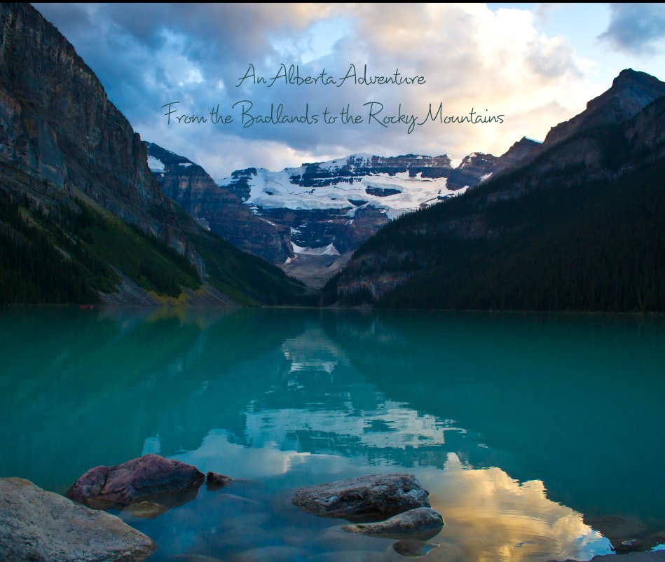 View An Alberta Adventure From the Badlands to the Rocky Mountains by kortzmant