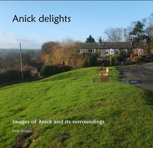 View Anick delights by Peter Rodger