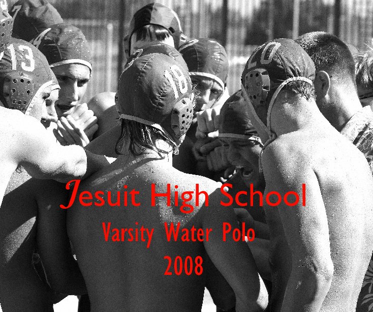 Jesuit High School Varsity Water Polo 2008 nach Pinkie anzeigen