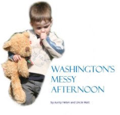 Washington's Messy Afternoon book cover