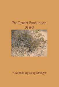 The Desert Bush in the Desert book cover