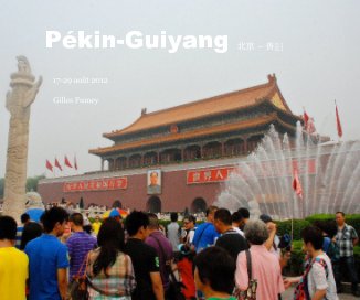 Pékin-Guiyang 北京 - 贵阳 book cover