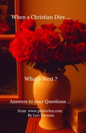 When a Christian Dies ... Whats Next ? book cover