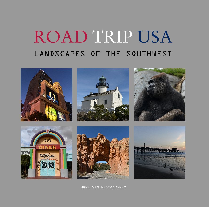 Visualizza ROAD TRIP USA di HOWE SIM PHOTOGRAPHY