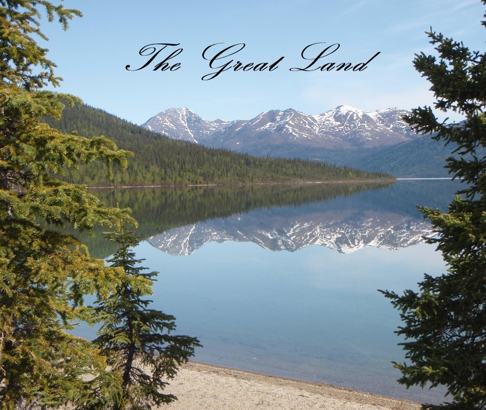 View The Great Land by Cindy Dillard