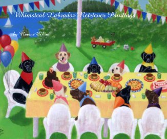 Whimsical Labrador Retriever Paintings book cover