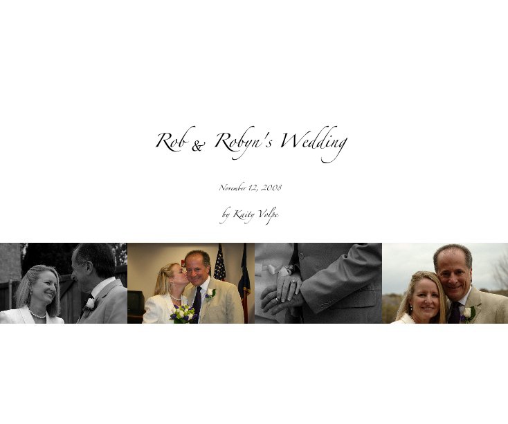 Ver Rob & Robyn's Wedding por Kaity Volpe