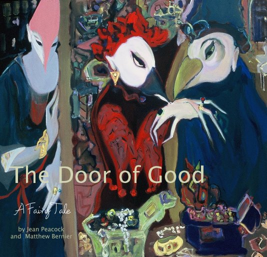 The Door of Good nach Jean Peacock and Matthew Bernier anzeigen