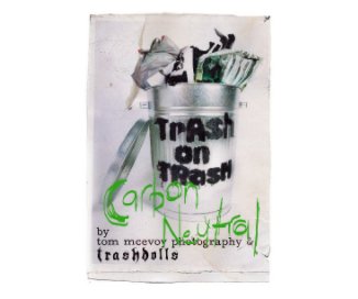 Trash on Trash Carbon Neutral book cover