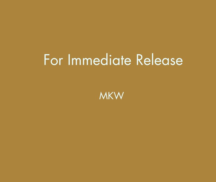 Ver For Immediate Release

 
     MKW por lohingeduld