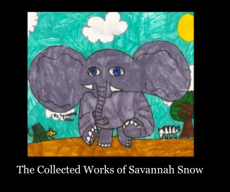 The Collected Works of Savannah Snow book cover