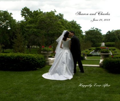 Sharon and Charles June 28, 2008 Happily Ever After book cover