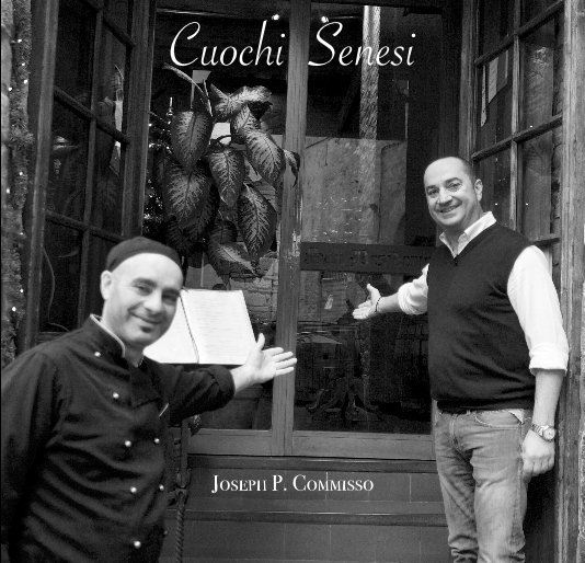 Ver Cuochi Senesi por Joseph P. Commisso