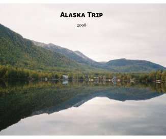 Alaska Trip book cover