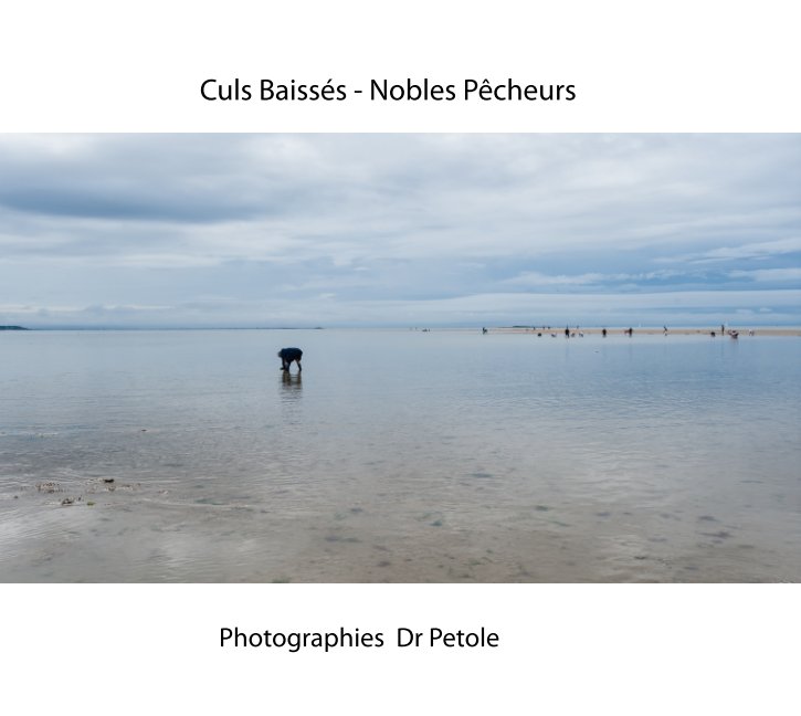 View Culs Baissés - Nobles Pêcheurs by Philippe Lhussier