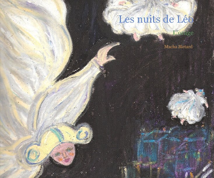 View Les nuits de Léo by Macha Bletard
