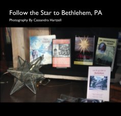 Follow the Star to Bethlehem, PA book cover