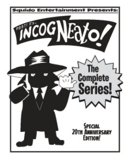 Incogneato: The Complete Series book cover