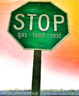 STOP  gas - food - rest book cover
