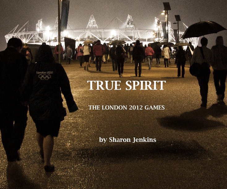 View TRUE SPIRIT by Sharon Jenkins