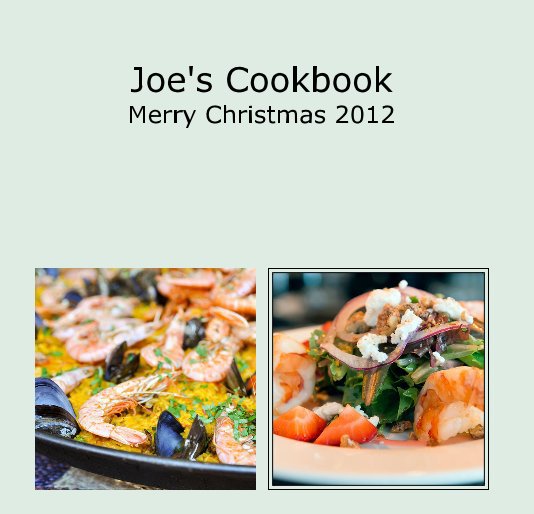 View Joe's Cookbook Merry Christmas 2012 by Oracle123