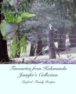Favourites from Kalamunda  - 
Jennifer's Collection book cover