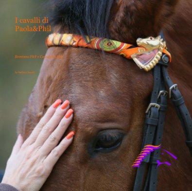 I cavalli di Paola&Phil book cover