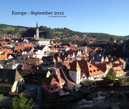 Europe - September 2012 by Donald Koomoy-sing book cover