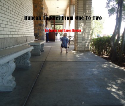 Duncan Toddles From One To Two book cover