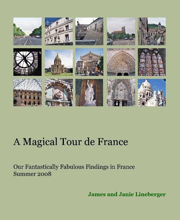 View A Magical Tour de France by James and Janie Lineberger
