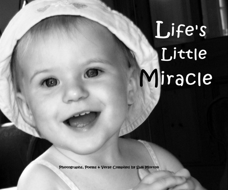 Bekijk Life's Little Miracle op Sam Morton